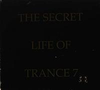 Various - Secret Life of Trance 7
