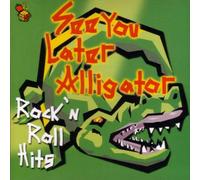 Various - See You Later Aligator