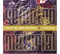 Various - Selected Material - Sound In The Eighth Dimension Volume Two