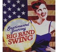 Various - Sentimental Journey: Big Band Swing