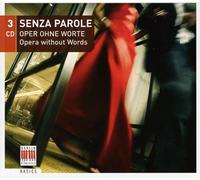 Various - Senza Parole: Oper Ohne Worte