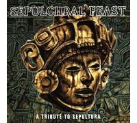 Various - Sepultural Feast : A Tribute To Sepultura