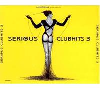 Various - Serious Clubhits Vol. 3