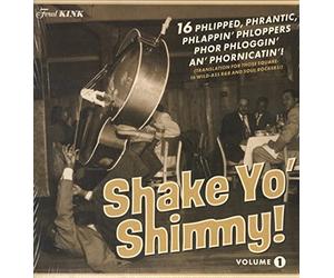 Various - Shake Yo' Shimmy! (Vol. 1)