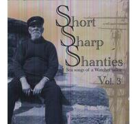 Various - Short Sharp Shanties: Volume 3