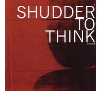 Various - Shudder to Think Tribute