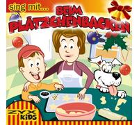 Compilation - Sing mit.. . Beim Plätzchenbacke