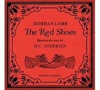 Various - Siobhan Lamb-The Red Door-Based on the Story by H.C. Andersen