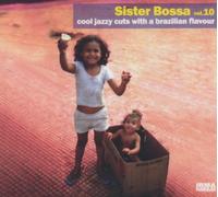 Various - Sister Bossa Vol. 10 - Cool Jazzy Brazilian