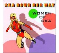 Various - Ska Down Her Way-Women of Ska