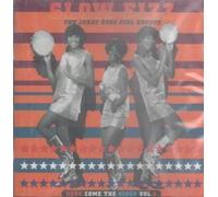Various - Slow Fizz Here Come Girls 9