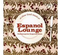 Various - Slow Food Music: Espanol Lounge