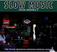 Various - Slow Music: Texas Bohemia II