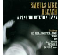 Various - Smells Like Bleach: A Punk Tribute To Nirvana