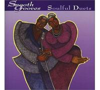 Various - Smooth Grooves: Soulful Duets