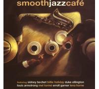Various - Smooth Jazz Cafe by Various