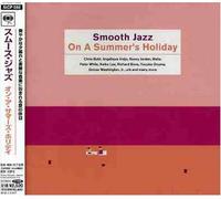 Various - Smooth Jazz On A Summer's Holiday