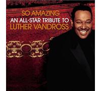 Various - So Amazing: All Star Tribute Luther Vandross