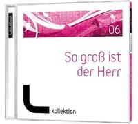 Various - So Groß Ist der Herr Vol.6
