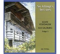 Various - So Klingt'S Bei Uns-Echte Volksmusik Salzburg F.1