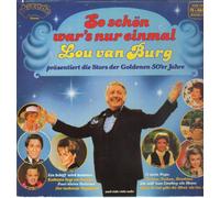 Various - So schön war's nur einmal. Lou van Burg präsentiert: Die Stars der 50er Jahre