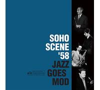 SOHO SCENE '58 (JAZZ GOES MOD)-VARIOUS