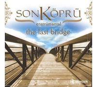 Various - Son Köprü The Last Bridge