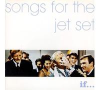 Various - Songs for the Jet Set-If Labe