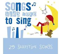 Various - Songs Kids Love To Sing: 25 Sleepyt