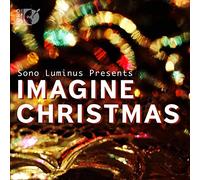Various - Sono Luminus Presents Imagine Christmas