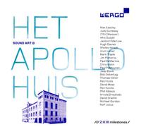 Various - Sound Art @ Het Apollohuis: Excerpts of concert recordings 1980-1995