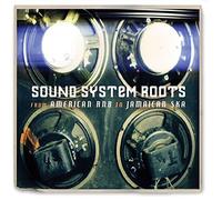 Various - Sound System Roots From Americ