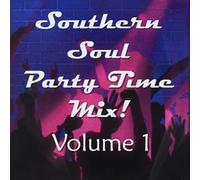 Various - Southern Soul Party Time Mix Volume 1 (Various Artists)