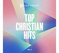 Various - SOZO Playlists: Top Christian Hits, Vol. 2