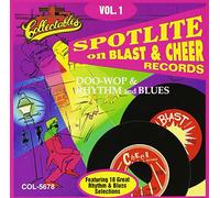 Various - Spotlite On Blast and Cheer Records, Volume 1