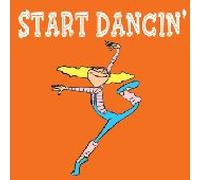various - Start Dancin' Children's Novelties