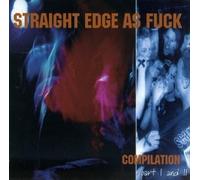 Various - Straight Edge As Fuck 1 & 2
