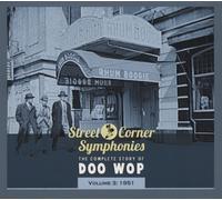 Various - Street Corner Symphonies - Vol.03, 1951 The Complete Story Of Doo W...