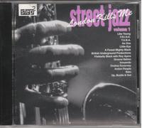 Various - Street Jazz Volume 1: London Kills Me