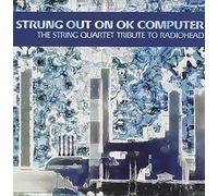 Various - Strung Out on Ok Computer: Str
