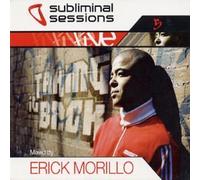 Various - Subliminal Sessions: Mixed By Erick Morillo