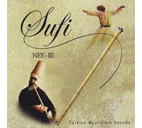 Various - Sufi Ney 3