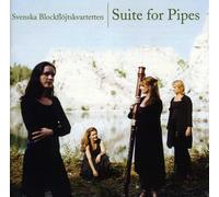 Various - Suite for Pipes - Swedish Recorder Quartet