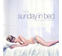 Various - Sunday in bed 5 - sexy sounds lazy lovers (2CD)