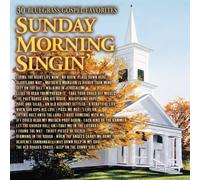 Various - Sunday Morning Singin': 30 Bluegrass Gospel