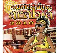 Compilation - Sunshine Arabia 2010 / Various