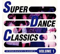 Various - Super Dance Classic Volume 1