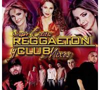 Various - Super Exitos Reggaeton Y Club Mixes