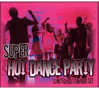 VARIOUS - Super Hot Dance Party Box Set