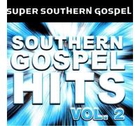 Various - Super Southern Gospel Hits: Vol. 2